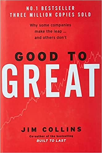 Good To Great: Why Some Companies Make the Leap... and Others Don't - Collins, Jim - Amazon.de: Bücher Good To Great: Why Some Companies Make the Leap... and Others Don't - Collins, Jim - Amazon.de: Bücher