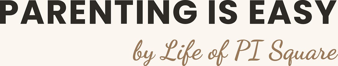 Life of PI Square (Parenting is Easy)