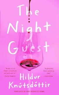 "The Night Guest" by Hildur Knútsdóttir 