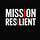 Mission Resilient