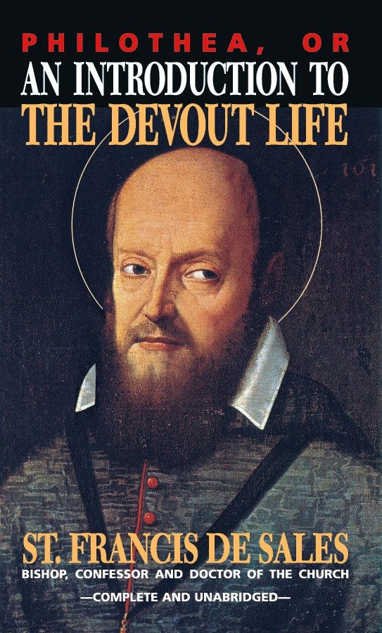 HFO: Philothea, or an Introduction to the Devout Life: St. Francis De Sales