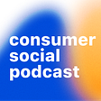 consumer social podcast's avatar