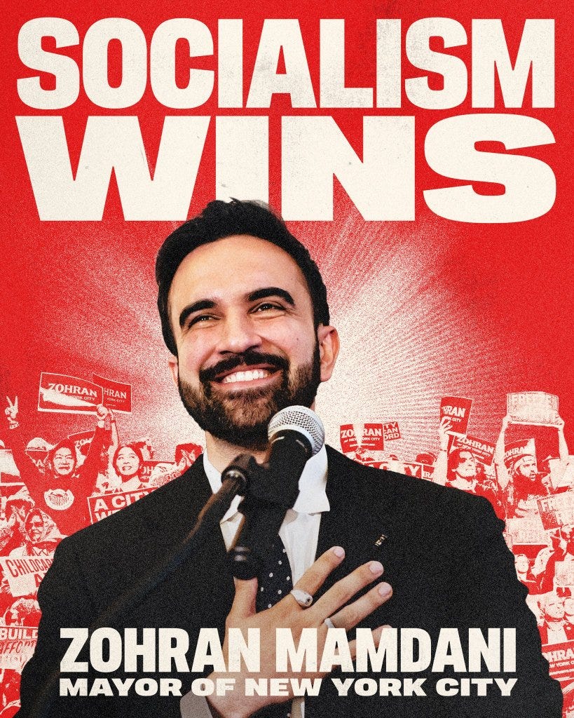 Illustration of Zohran Mamdani speaking at a rally with the text "SOCIALISM WINS" and "ZOHRAN MAMDANI MAYOR OF NEW YORK CITY".