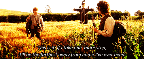 Lord Of The Rings — “If I take one more step, it'll be the farthest... Lord Of The Rings — “If I take one more step, it'll be the farthest...