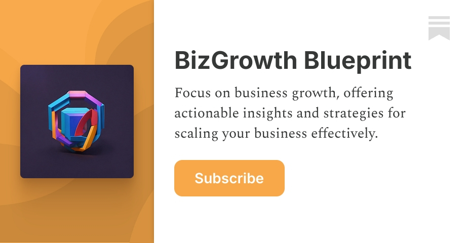 BizGrowth Blueprint | Lana Sheppard | Substack