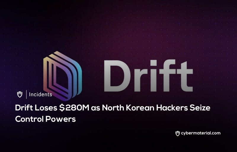 North Korean Hackers Target Drift and Steal Funds