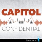 Capitol Confidential with Dan Clark