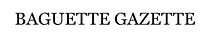 The Baguette Gazette