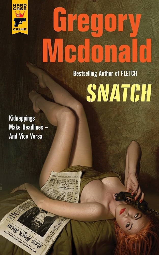 Snatch: 9781785651823: Mcdonald, Gregory: Books - Amazon.com