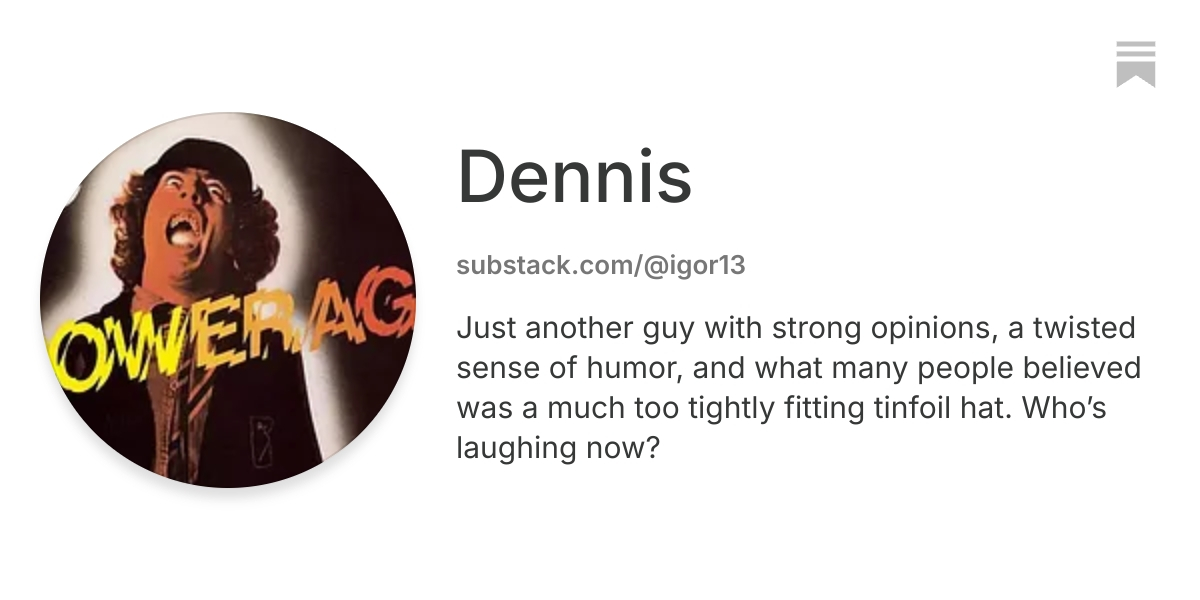 Dennis | Substack