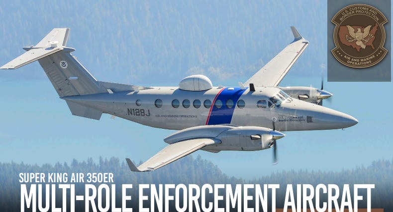 This variant of the Beechcraft King Air 350 is utilized by US Customs & Border Protection (CBP) for aerial patrol and surveillance (CBP photo and graphic) This variant of the Beechcraft King Air 350 is utilized by US Customs & Border Protection (CBP) for aerial patrol and surveillance (CBP photo and graphic)