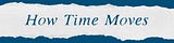 How Time Moves