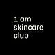 1 am skincare club