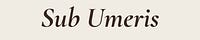 Sub Umeris 