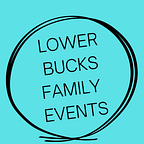 Lower Bucks Family Events