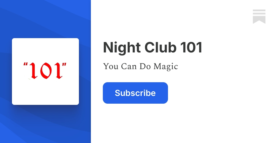 Night Club 101 | Substack