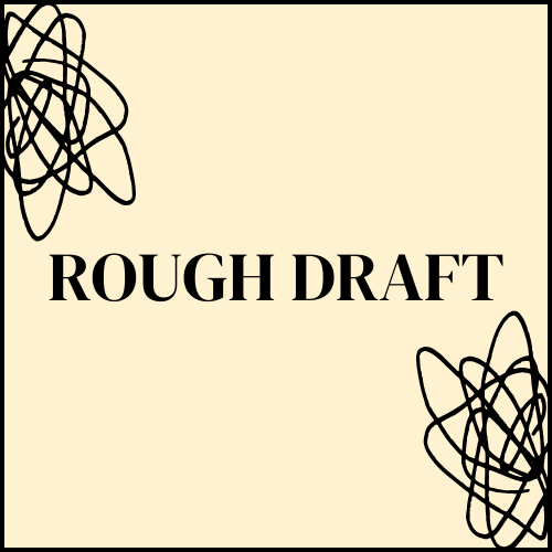 ROUGH DRAFT