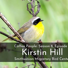 Coffee People: Kirstin Hill, Bird Friendly Program Manager