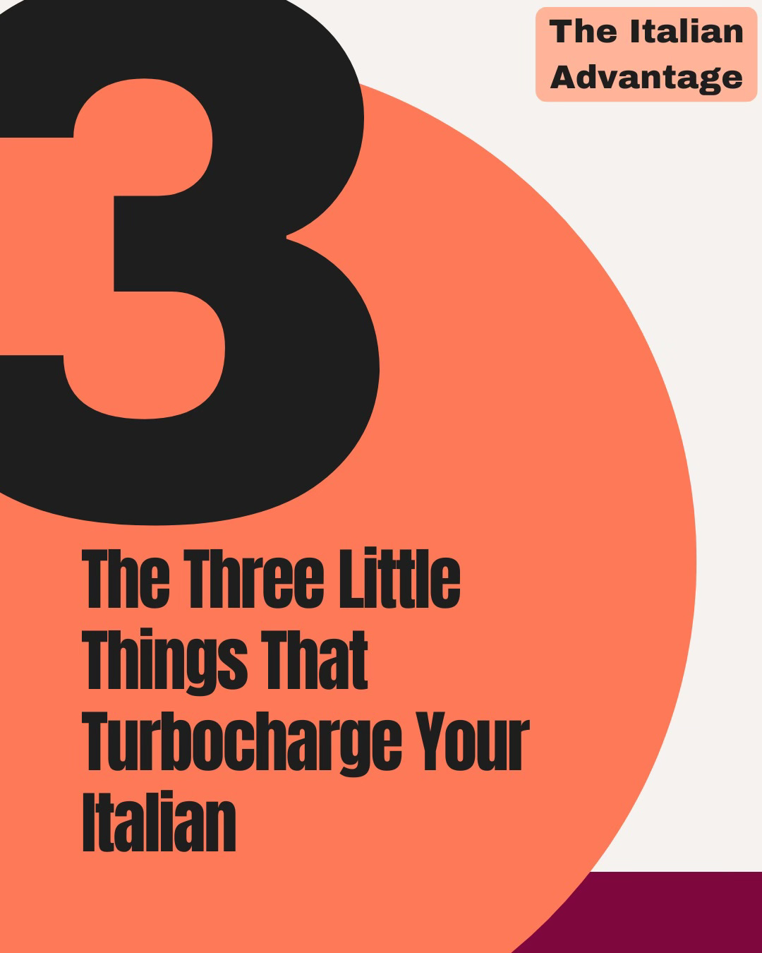 The Three Little Things That Turbocharge Your Italian