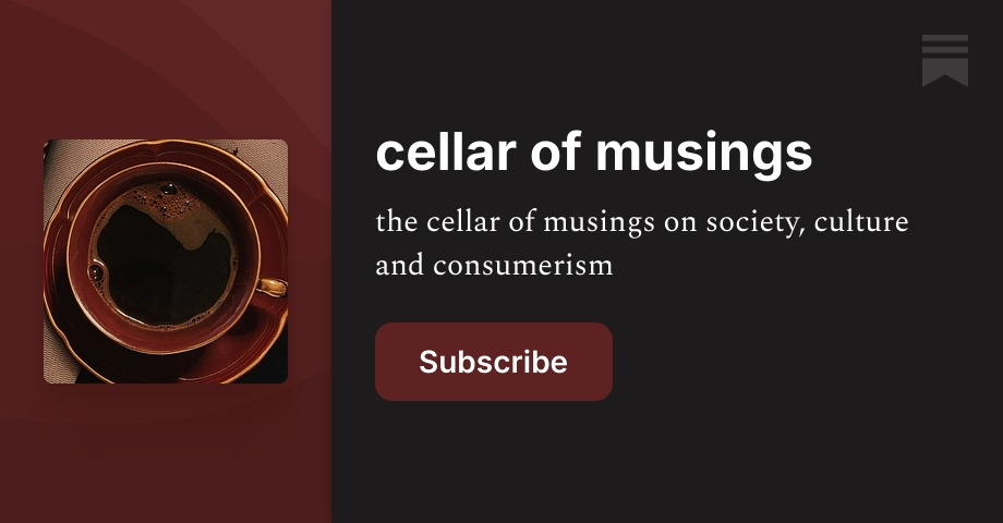 cellar of musings | feyre_rt | Substack