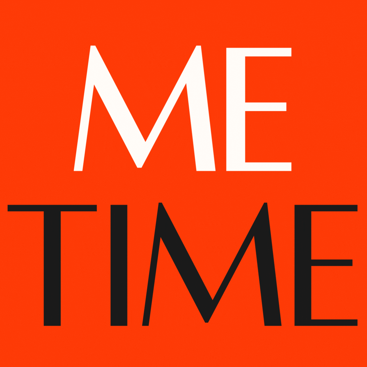 Me Time: Pause - Decide - Do the Thing!