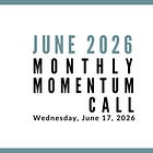 Join us for our next Monthly Momentum Call on June 17, 2026 at 11am PDT