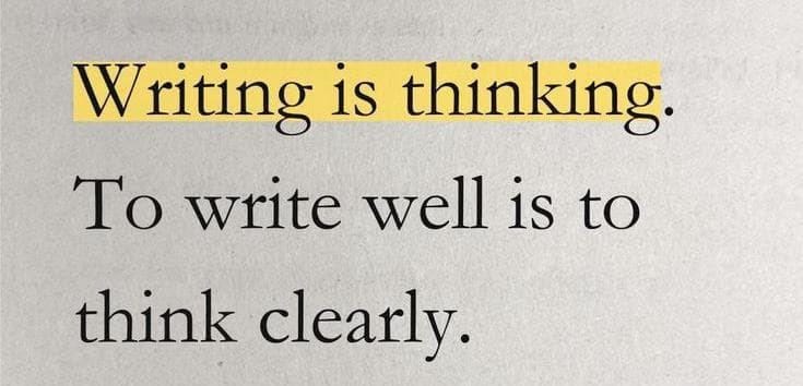 This may contain: a piece of paper with the words writing is thinking to write well is to think clearly This may contain: a piece of paper with the words writing is thinking to write well is to think clearly