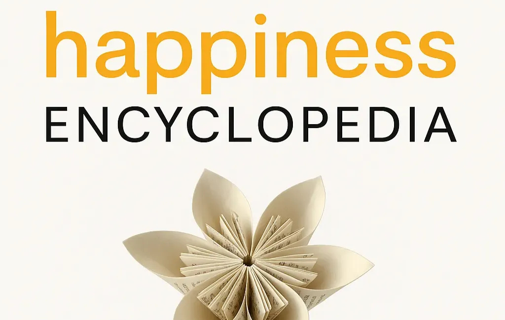 The Happiness Encyclopedia 