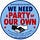 A Party Of Our Own