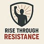 Rise Through Resistance's avatar