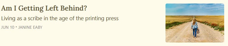 Am I Getting Left Behind? Living as a scribe in the age of the printing press.