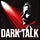 Dark Talk 