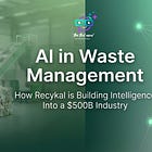 AI in Waste Management: How Recykal is Building Intelligence Into a $500B Industry