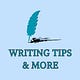 Writing Tips & More