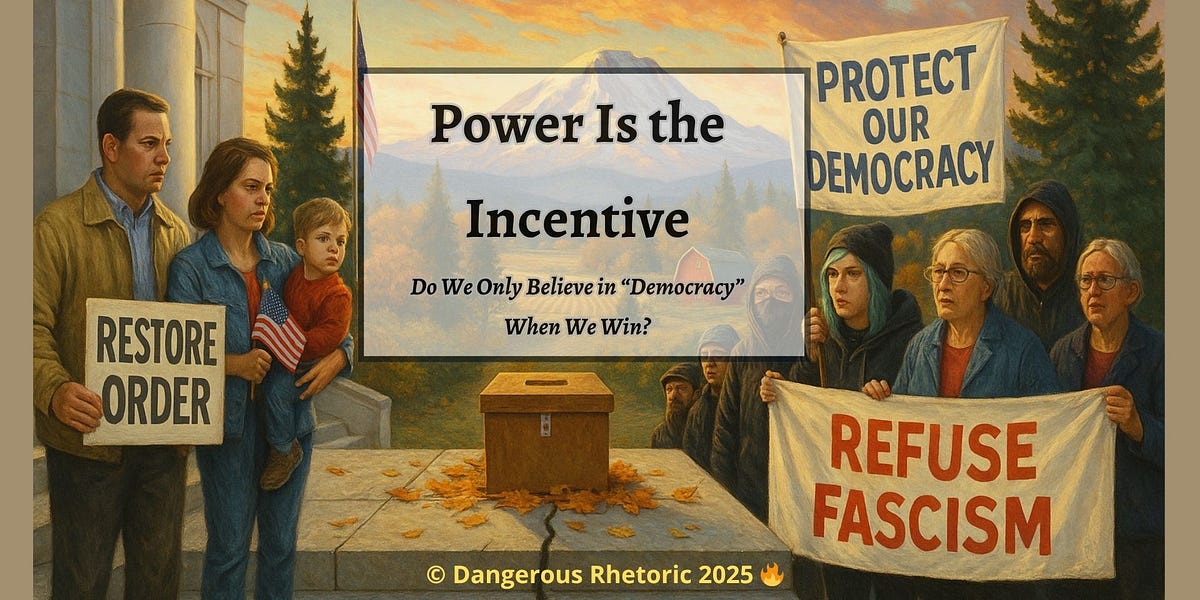 Power Is the Incentive