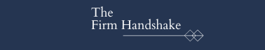 The Firm Handshake