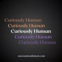 Curiously Human