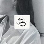 dear creative mind