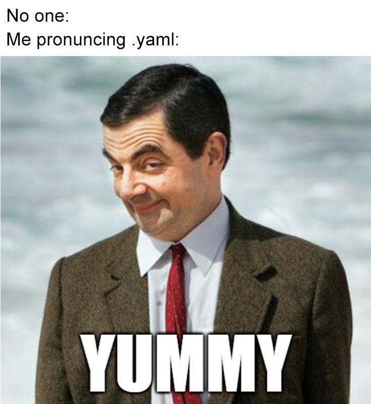 r/ProgrammerHumor - How do y'all pronounce yaml?