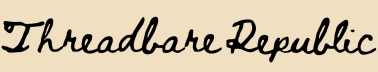 Threadbare Republic