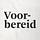 VOORBEREID