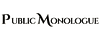 Public Monologue