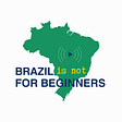 Brazil (is not) for Beginners's avatar