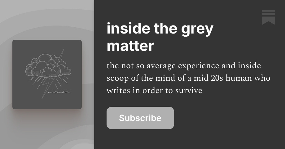 inside the grey matter | Substack