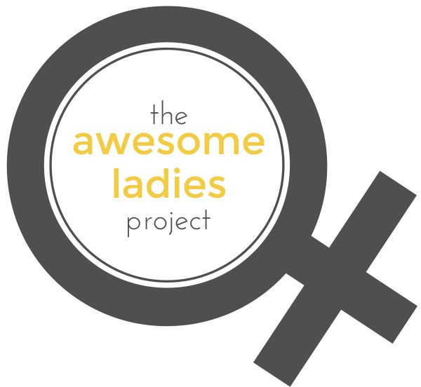 The Awesome Ladies Project the awesome ladies project