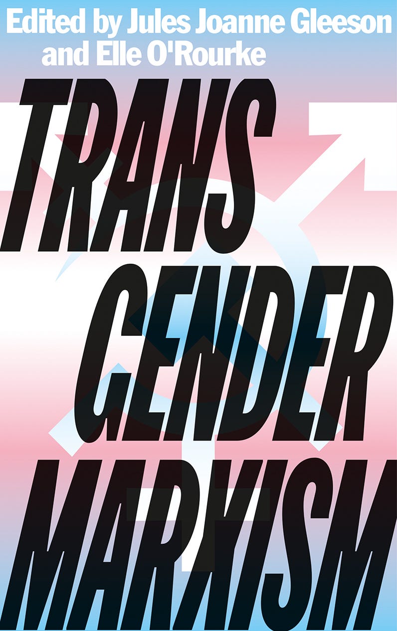 Transgender Marxism by Jules Joanne Gleeson | Goodreads