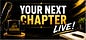 Your Next Chapter LIVE!