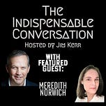 Indispensable Thinking featuring Jim Kerr