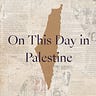 On This Day in Palestine 