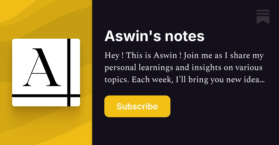 Aswin's notes | Substack
